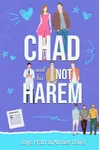 Chad: and His Not Harem