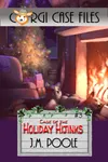 Case of the Holiday Hijinks
