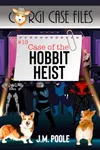 Case of the Hobbit Heist