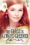 The Grass Is Always Greener