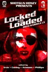 Shotgun Honey Presents: Locked and Loaded: Volume 3