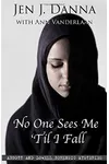 No One Sees Me 'Til I Fall
