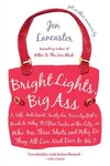 Bright Lights, Big Ass