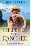 Cherished by the Rancher