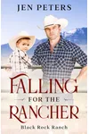 Falling for the Rancher