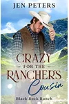 Crazy for the Rancher's Cousin