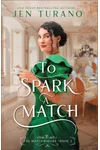 To Spark a Match