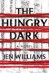 The Hungry Dark