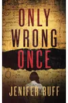 Only Wrong Once