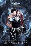 Haunt Me