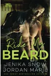 Ride My beard