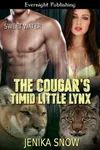 The Cougar's Timid Little Lynx