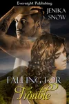 Falling for Trouble