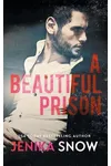 A Beautiful Prison