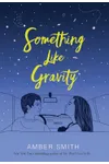 Something Like Gravity