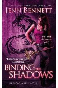 Binding the Shadows