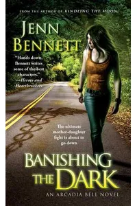 Banishing the Dark