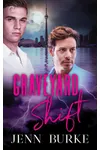 Graveyard Shift