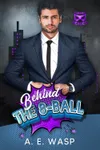 Behind the 8-Ball