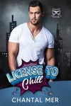 License to Chill