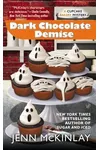 Dark Chocolate Demise