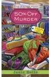 50% Off Murder (As: Josie Belle)