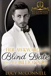 Her Awkward Blind Date with the Billionaire