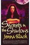 Secrets in the Shadows