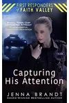 Capturing His Attention