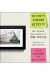 Welcome to Dunder Mifflin: The Ultimate Oral History of the Office
