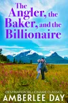 The Angler, the Baker, and the Billionaire