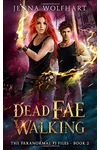 Dead Fae Walking