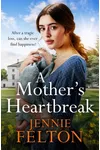 A Mother's Heartbreak