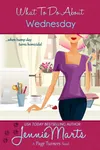 What To Do About Wednesday