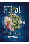 Elliot and the Goblin War