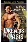 Ellora's Cavemen: Dreams of the Oasis, Volume I