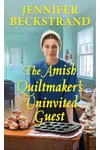 The Amish Quiltmaker's Uninvited Guest