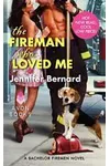 The Fireman Who Loved Me