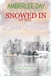 Snowed In at the Lake House