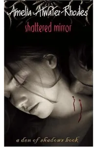 Shattered Mirror