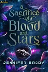 A Sacrifice of Blood and Stars