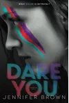 Dare You