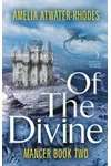 Of the Divine
