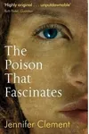 The Poison That Fascinates
