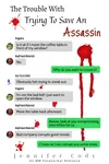 The Trouble With Trying to Save an Assassin