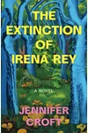 The Extinction of Irena Rey