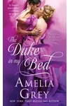 The Duke in My Bed