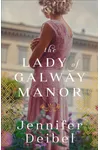 The Lady of Galway Manor