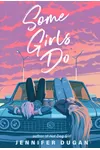 Some Girls Do