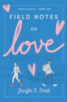 Field Notes on Love